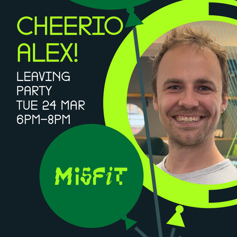 LEAVING PARTY for Alex at Misfit! [MAR 2026]