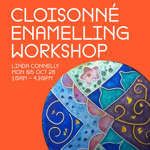 MAKE-DAY: Cloisonné Enamelling [OCT 2026]